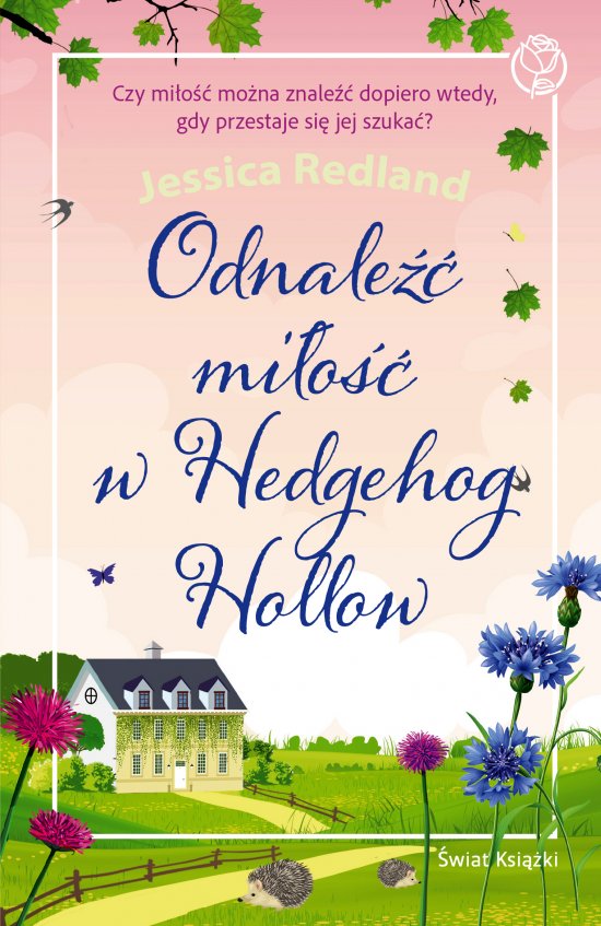 Odnale�� mi�o�� w Hedgehog Hollow