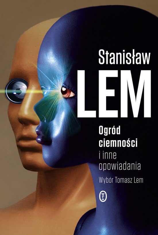 Ogr�d ciemno�ci i inne opowiadania