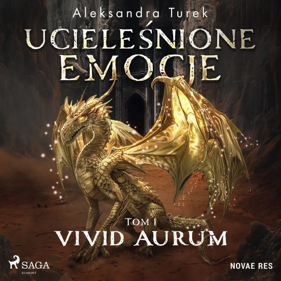 Uciele�nione emocje. Tom 1. Vivid Aurum