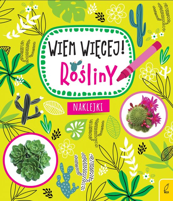 Wiem wi�cej! Ro�liny
