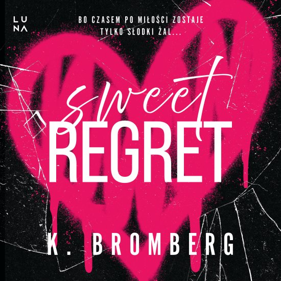 Sweet Regret
