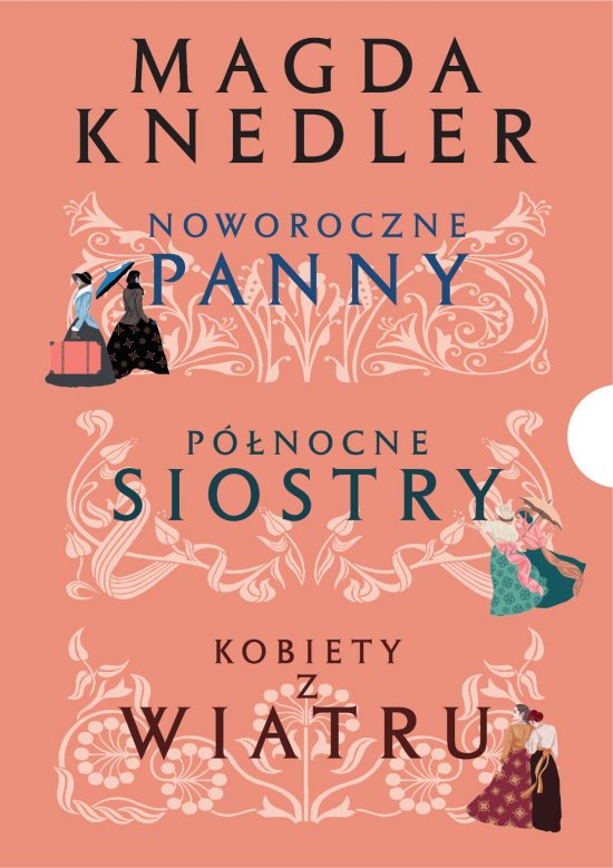 Seria �cie�kami Nadziei. Pakiet: Noworoczne Panny / P�nocne Siostry / Kobiety z wiatru