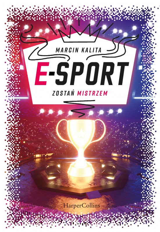 E-sport. Zosta� mistrzem