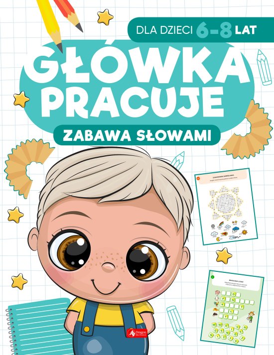 G��wka pracuje. Zabawa s�owami