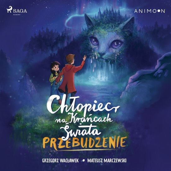 Ch�opiec na kra�cach �wiata. Przebudzenie