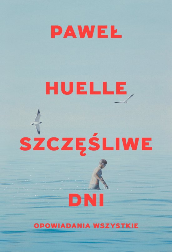 Szcz�liwe dni. Opowiadania wszystkie