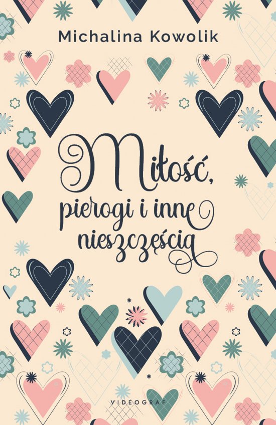 Mi�o��, pierogi i inne nieszcz�cia