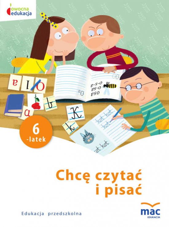 Chc� czyta� i pisa�. Sze�ciolatek