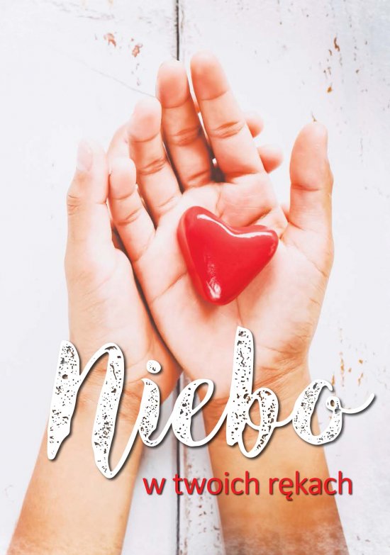 Niebo w twoich r�kach