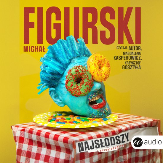 Najs�odszy. Autobiografia pisana kciukiem