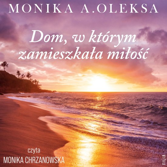Dom, w kt�rym zamieszka�a mi�o��