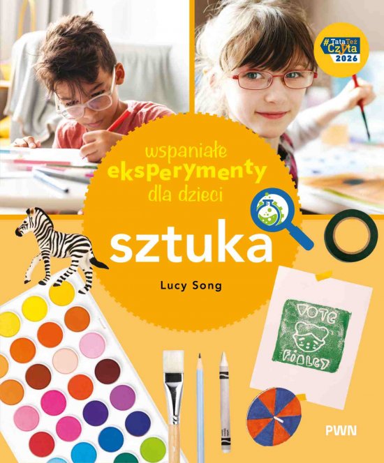 Wspania�e eksperymenty dla dzieci. Sztuka