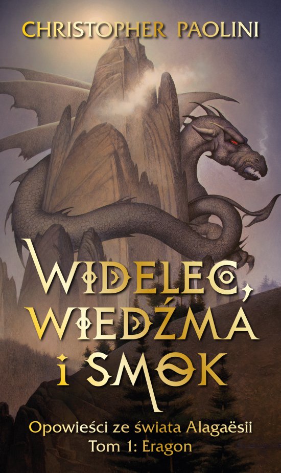 Widelec, Wied�ma i smok. Opowie�ci ze �wiata Alagaesii Tom 1: Eragon