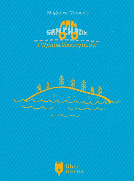 Pan Samochodzik i Wyspa Z�oczy�c�w