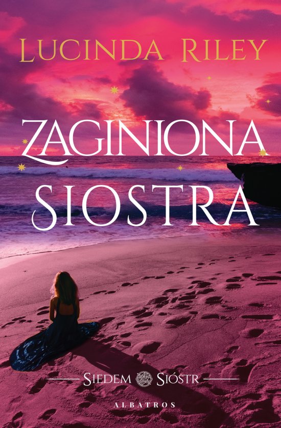 Zaginiona siostra. Cykl Siedem Si�str. Tom 7