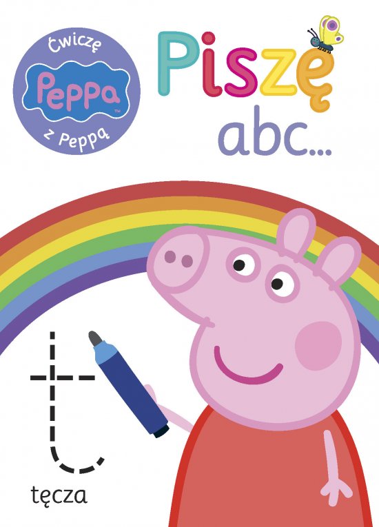 �winka Peppa. �wicz� z Pepp�. Pisz� a b c