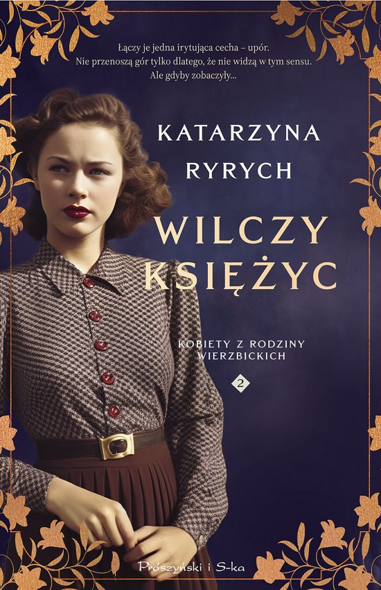 Wilczy ksi�yc. Kobiety z Rodziny Wierzbickich
