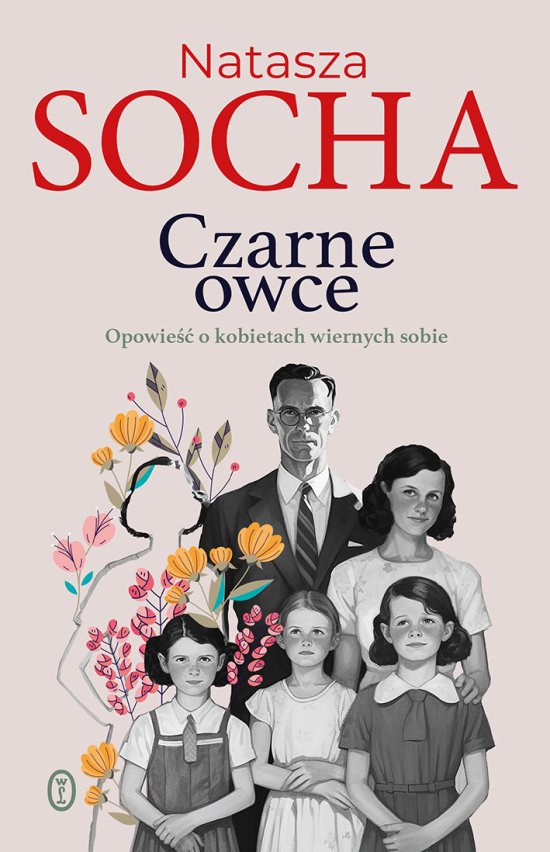 Czarne owce. Opowie�� o kobietach wiernych sobie