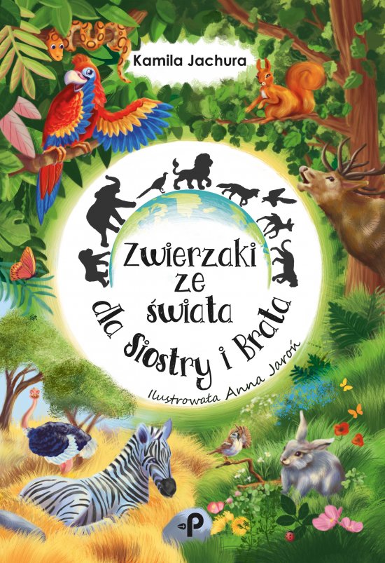 Zwierzaki ze �wiata dla Siostry i Brata