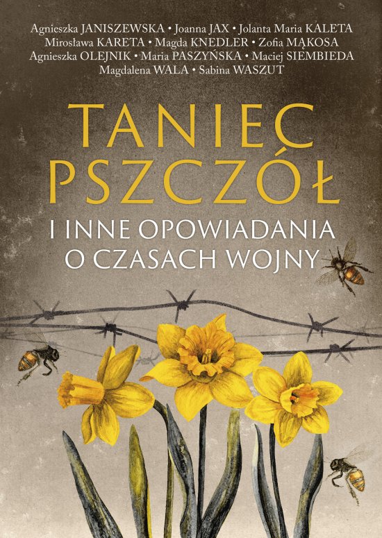 Taniec pszcz�. i inne opowiadania o czasach wojny
