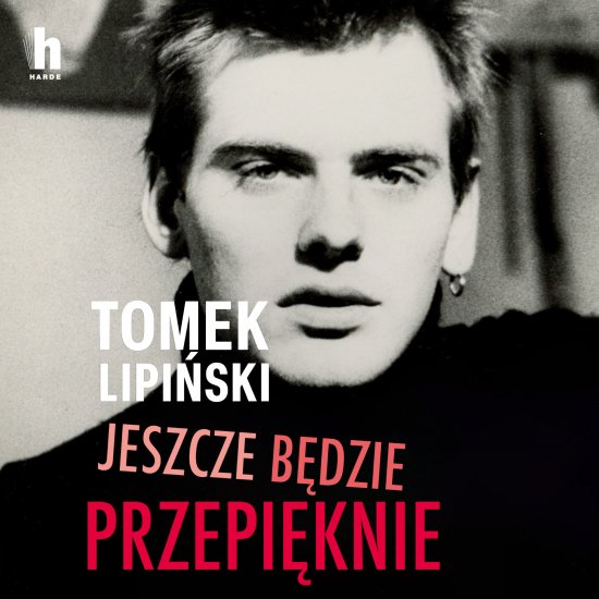Jeszcze b�dzie przepi�knie