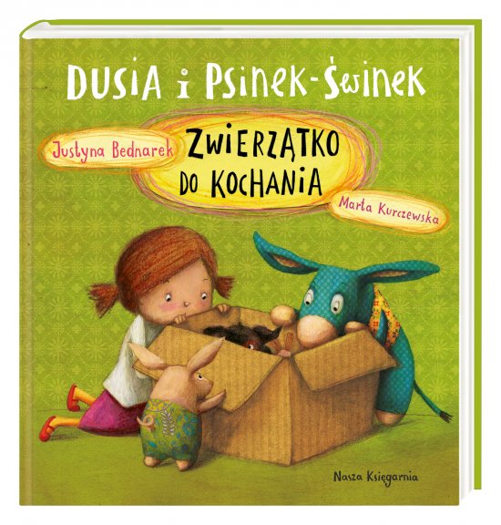 Dusia i Psinek-�winek. Zwierz�tko do kochania