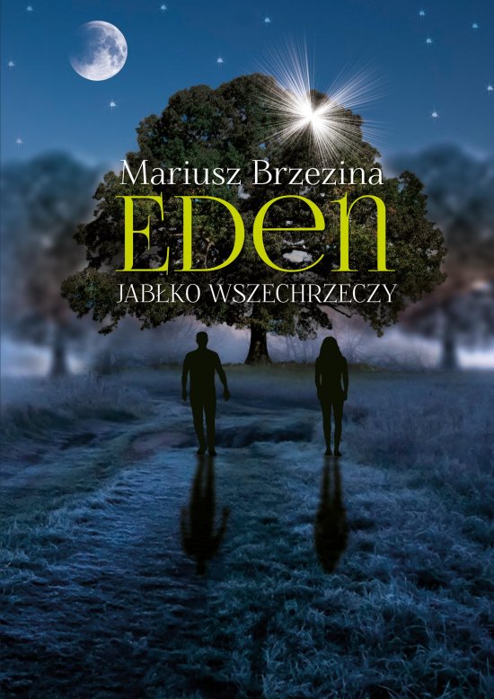 Eden. Jab�ko wszechrzeczy