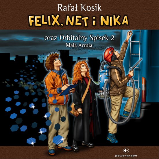 Felix, Net i Nika oraz Orbitalny Spisek 2. Ma�a Armia