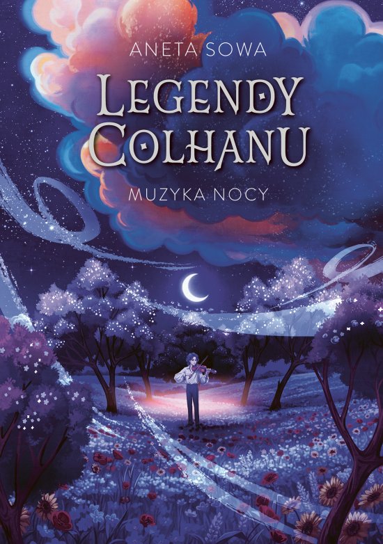 Legendy Colhanu. Muzyka nocy. Tom 2