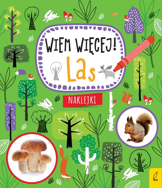 Wiem wi�cej! Las