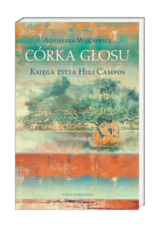 C�rka g�osu. Ksi�ga �ycia Hili Campos