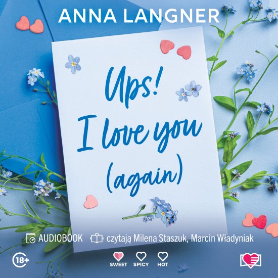 Ups! I love you (again)