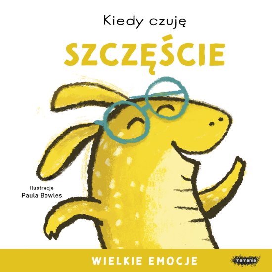 Kiedy czuj� szcz�cie. Wielkie emocje
