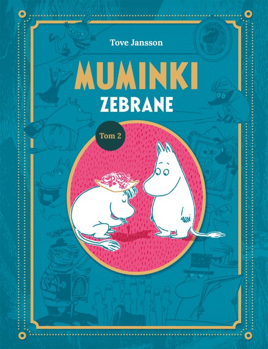 Muminki zebrane. Tom II