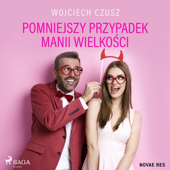 Pomniejszy przypadek manii wielko�ci