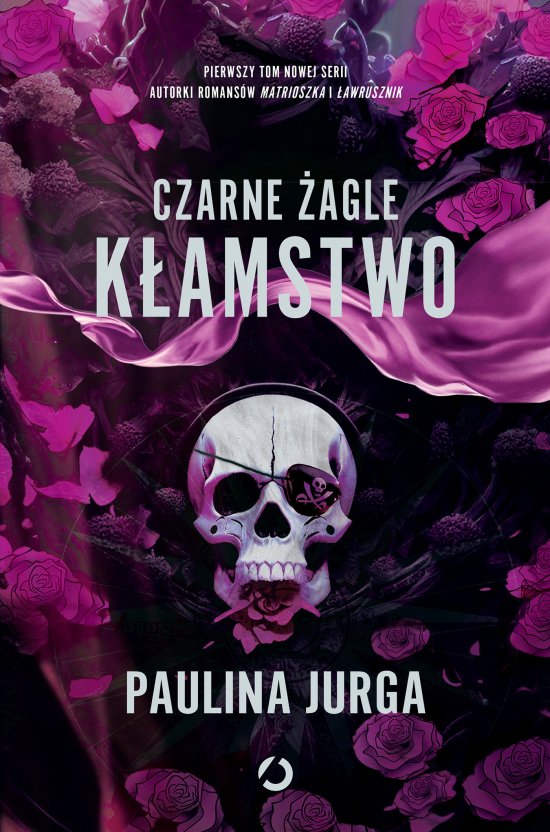 Czarne �agle. K�amstwo. Tom 1