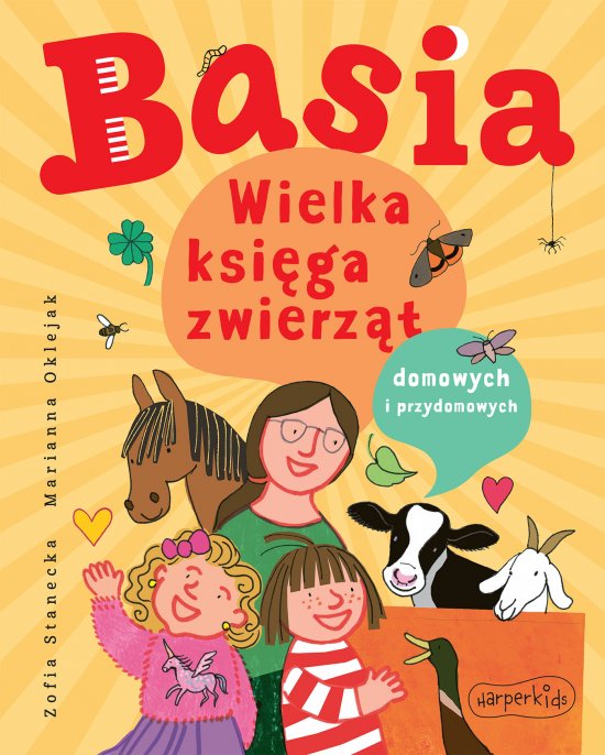 Basia. Wielka ksi�ga zwierz�t domowych i przydomowych