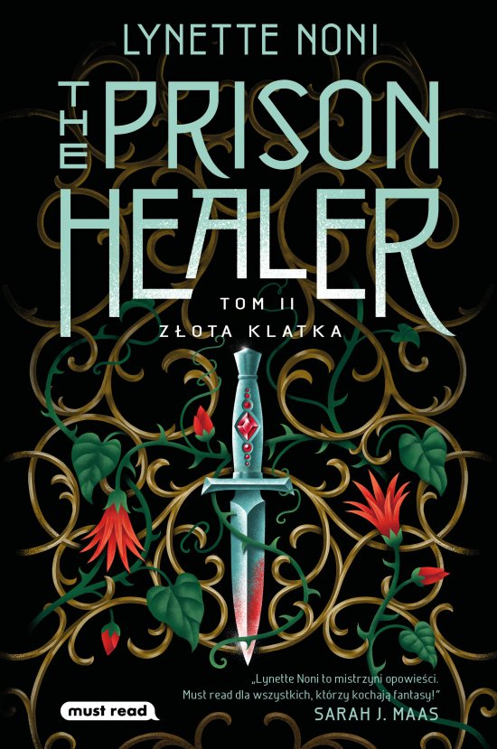 The Prison Healer. Tom 2. Z�ota klatka