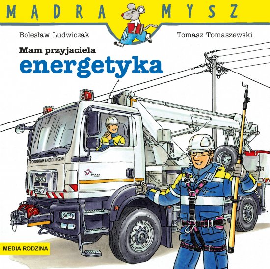 M�dra Mysz. Mam przyjaciela energetyka 2021