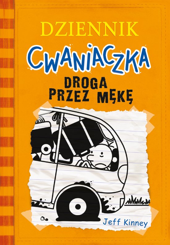 Dziennik cwaniaczka 9. Droga przez m�k�