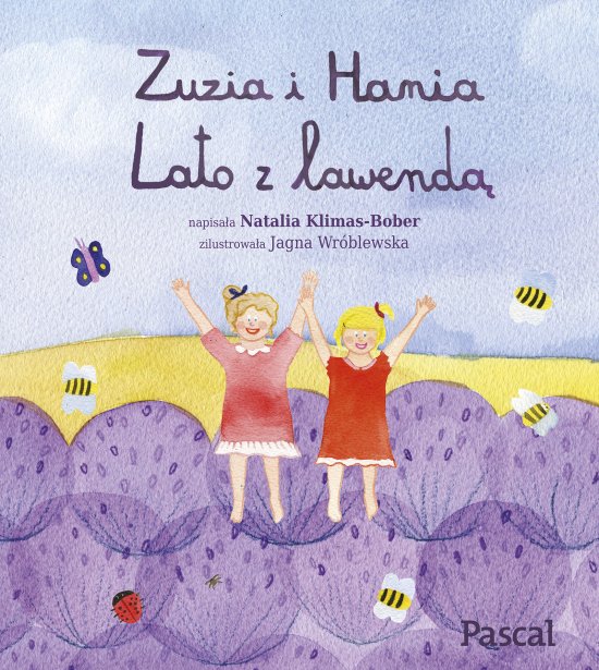 Zuzia i Hania. Lato z lawend�
