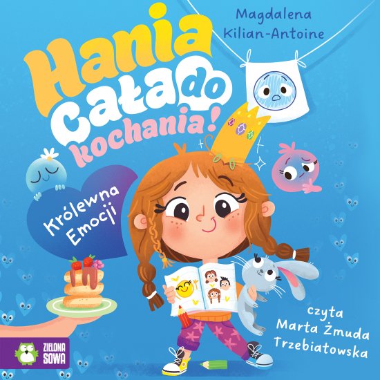 Hania ca�a do kochania! Kr�lewna Emocji