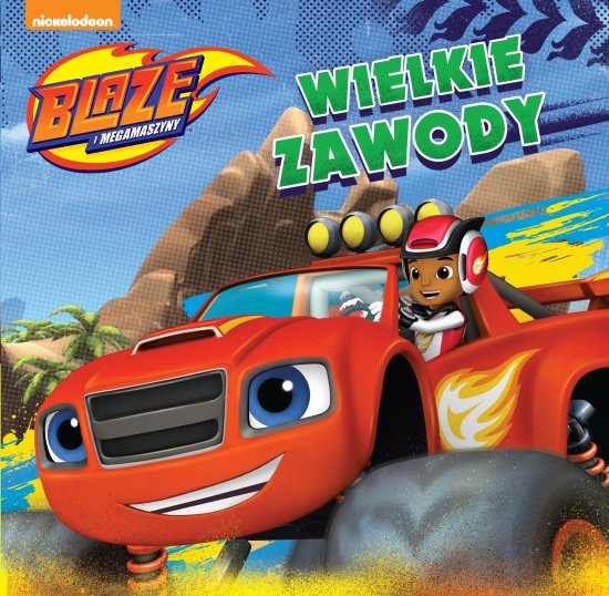 Blaze i megamaszyny. Cz�� 1. Wielkie zawody
