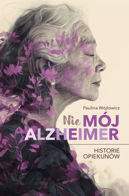 (Nie)m�j alzheimer. Historie opiekun�w