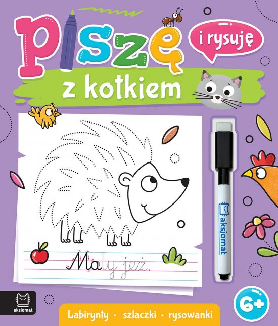 Pisz� i rysuj� z kotkiem. Labirynty, szlaczki, rysowanki. �cieralny pisak