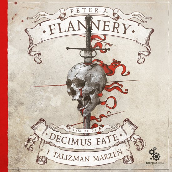 Decimus Fate i Talizman Marze�. Cykl Decimus Fate. Tom 1