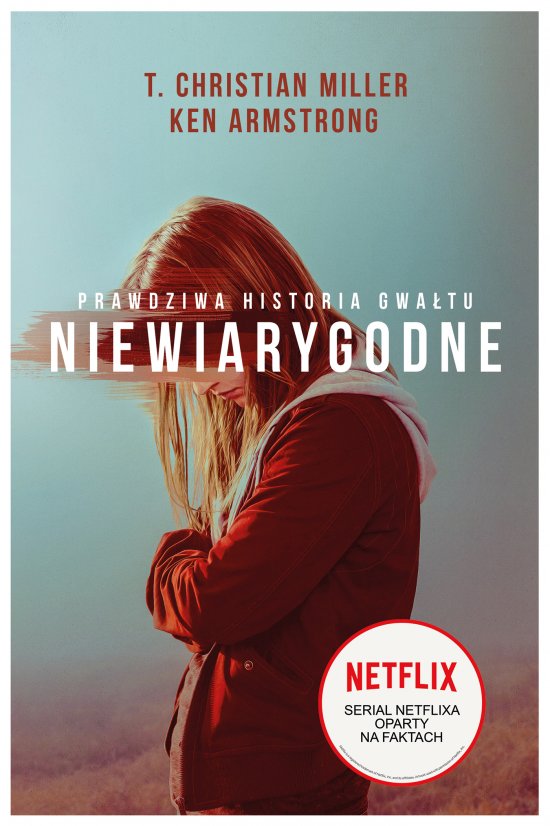 Niewiarygodne. Prawdziwa historia gwa�tu