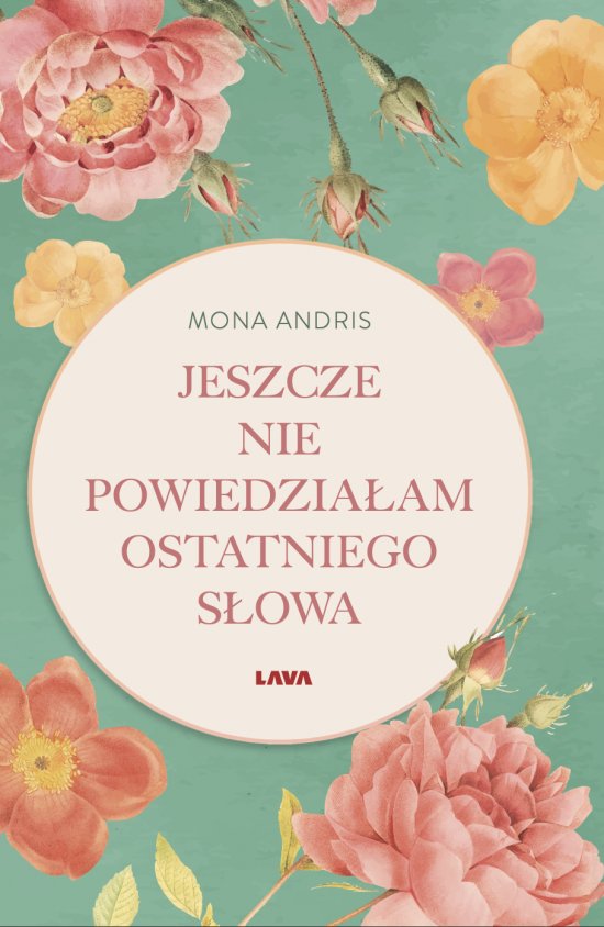 Jeszcze nie powiedzia�am ostatniego s�owa