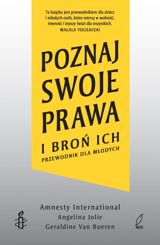 Poznaj swoje prawa i bro� ich. Przewodnik dla m�odych