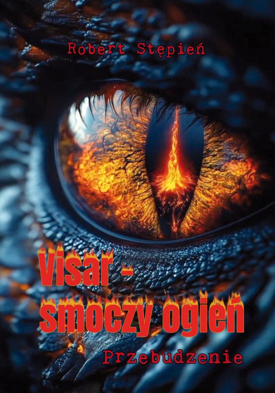 Visar - smoczy ogie�. Przebudzenie